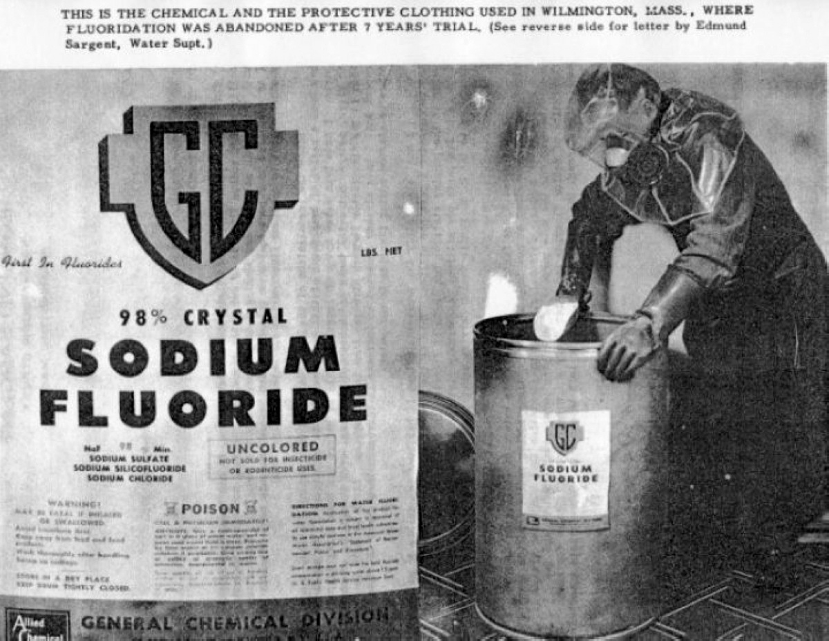 "This is the chemical and the protective clothing used in Wilmington, Mass., where fluoridation was abandoned after 7 years' trial"