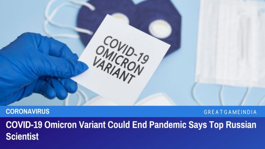 russian scientist omicron strain 'could end covid pandemic'
