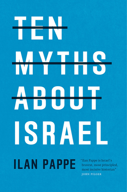 ten-myths-about-israel-front-1050-4291b6cb6ffce6ad331ead71c969ece0.jpg