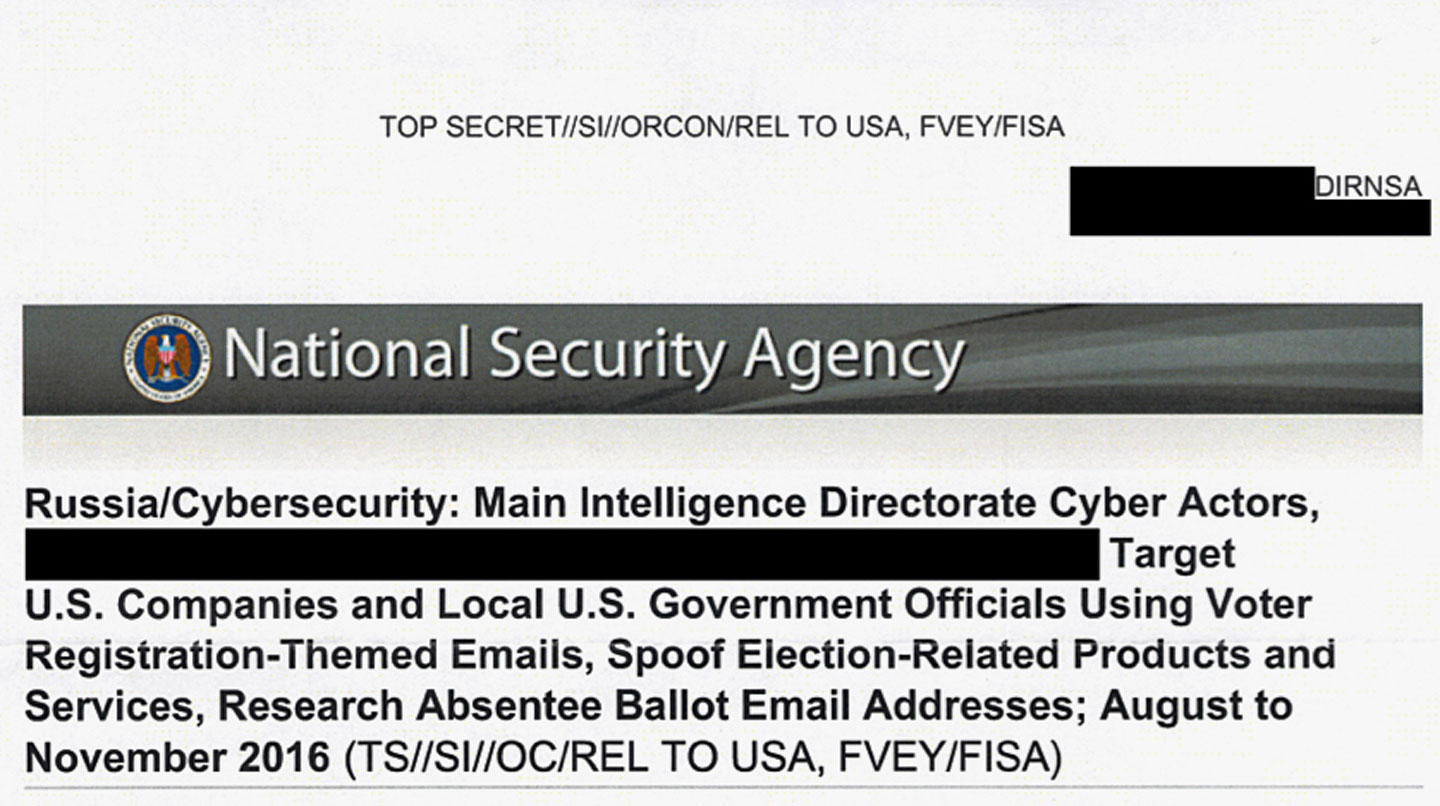 A detail from a top-secret NSA report on a Russian military intelligence operation targeting the U.S. election infrastructure. Image: NSA