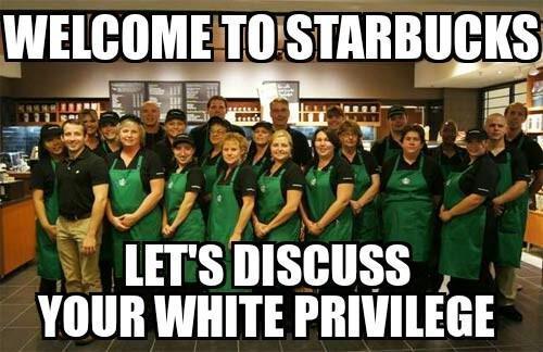 starbucks white privilege.jpg