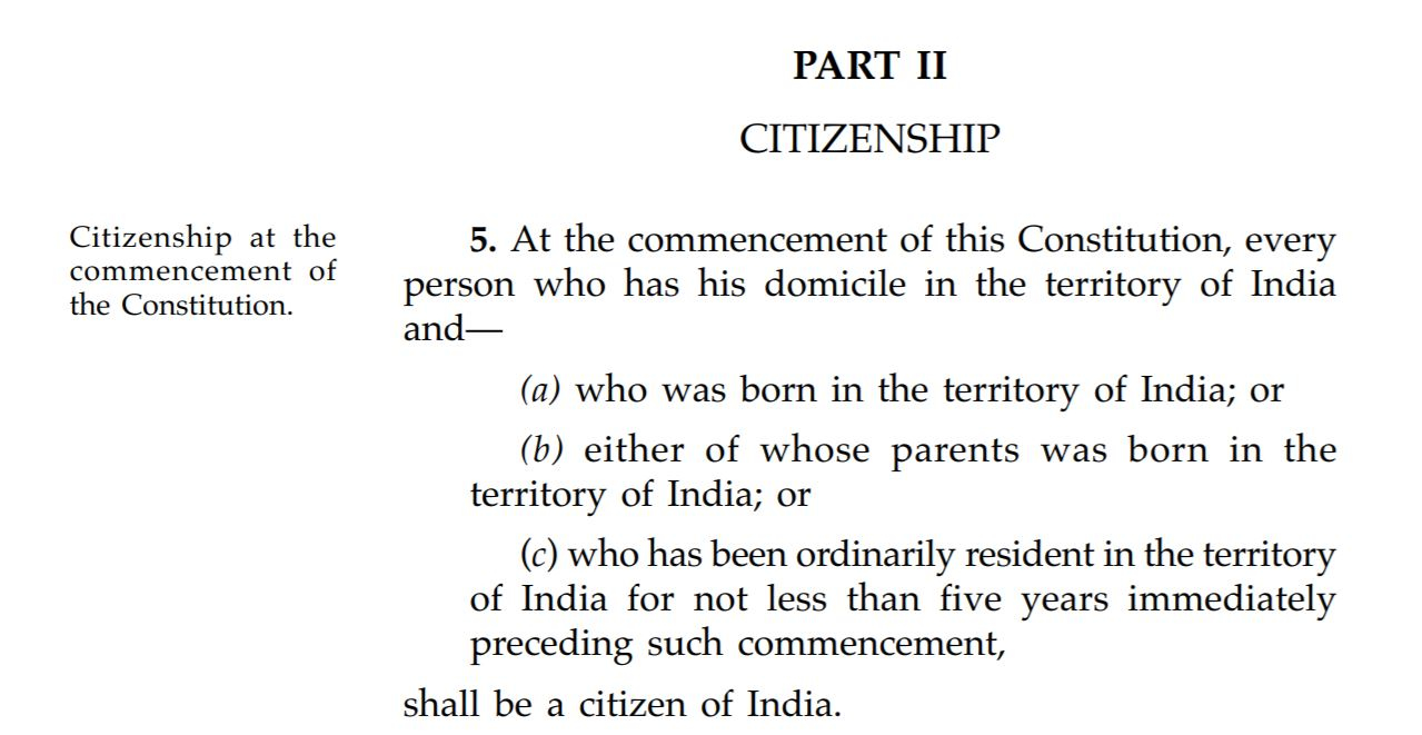 Part II, Sec. 5, Citizenship. The Constitution of India. (Nov. 9, 2015). Government of India, Ministry of Law and Justice.