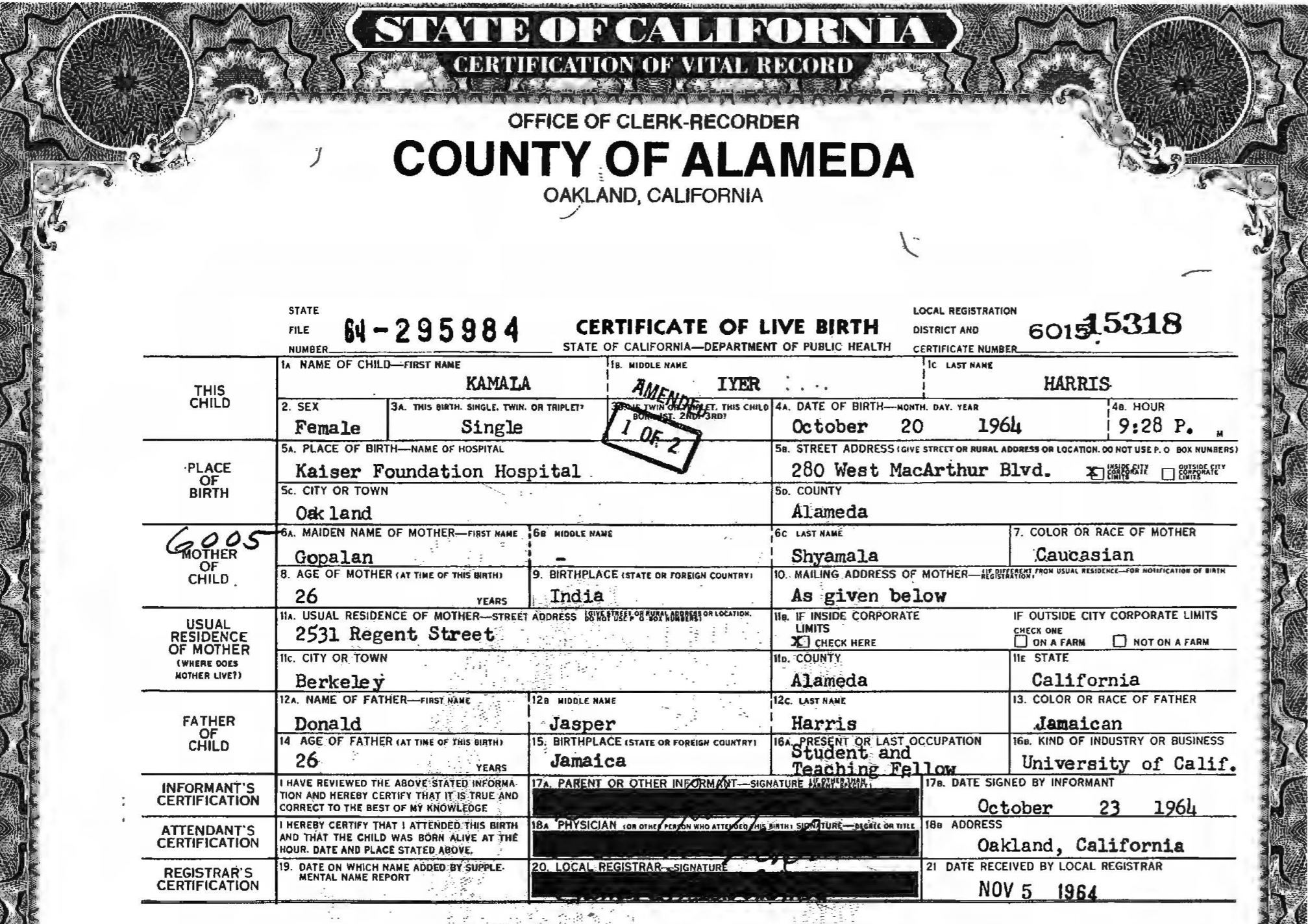 Kamala Devi Harris. (Oct. 20, 1964). Birth Certificate, m. Goplan Shyamala, Caucasian Indian, Age 26, f. Donald Jasper Harris, Age 26, Jamaican, File No. 64-295984, Alameda Cty. Oakland, CA.
