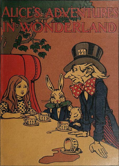 The cover of Alice's Adventures in Wonderland, written by Lewis Carroll, showing Alice, the Hare, the Dormouse and the Mad Hatter. (Charles Robinson / Public domain)