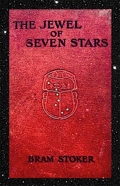 The cover of Bram Stoker’s first edition of The Jewel of the Seven Stars published in 1903. Credit: public domain.
