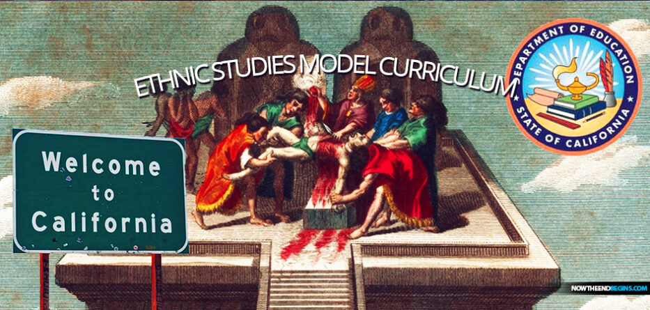 california’s proposed 'ethnic studies' curriculum urges students to chant to aztec deity of human sacrifice and cannibalism – calls for 'counter genocide' against white christians