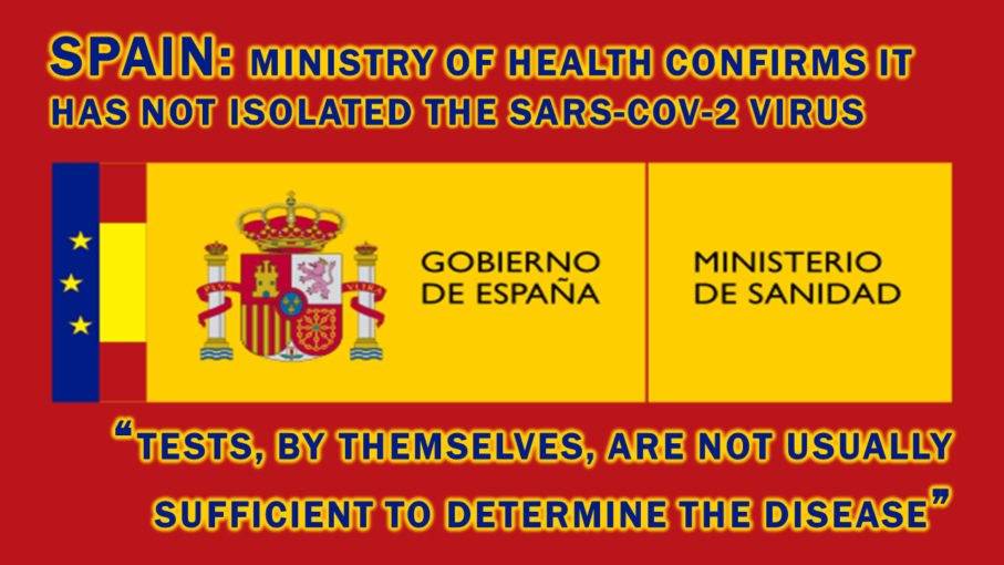 spain ministry of health confirms it has not isolated the sars cov 2 virus (nobody has!)